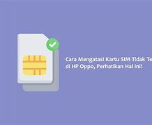 Kenapa Sim Tidak Terbaca Di Samsung