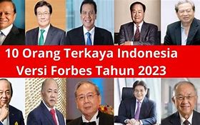 Orang Paling Terkaya Di Indonesia Nomor 1